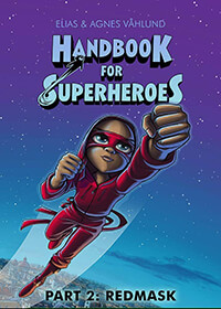 Handbook For Superheroes book 2: Redmask cover