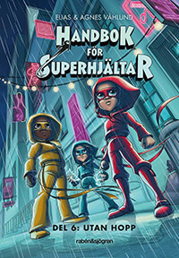 Handbook For Superheroes book 6: Without Hope cover